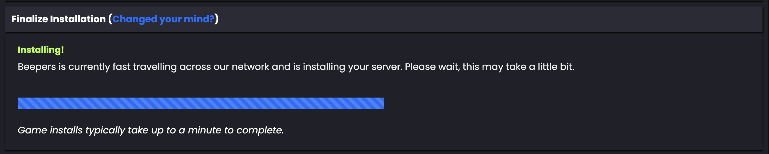 A note telling the user that the game is being installed and that it may take a minute to complete.
